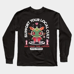 Support your local cult Long Sleeve T-Shirt